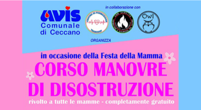 “Corso manovre di disostruzione” – Sabato 8 maggio in occasione della Festa della Mamma